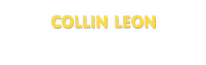 Der Vorname Collin Leon
